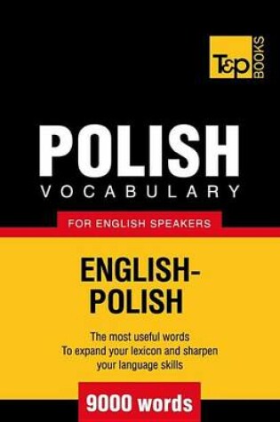 Cover of Polish Vocabulary for English Speakers - English-Polish - 9000 Words