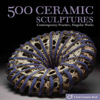 Cover of 500 Ceramic Sculptures