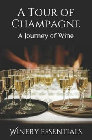 Cover of A Tour of Champagne