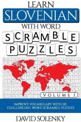 Cover of Learn Slovenian with Word Scramble Puzzles Volume 1