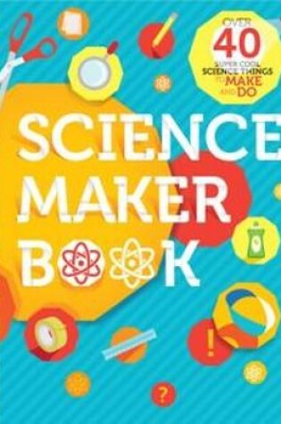 Cover of Science Maker Book