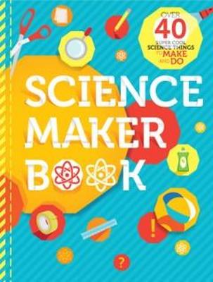 Book cover for Science Maker Book