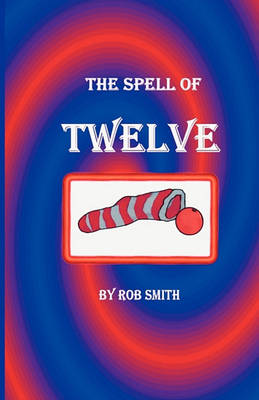 Book cover for The Spell of Twelve