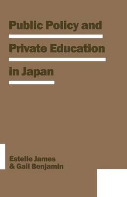 Book cover for Public Policy and Private Education in Japan