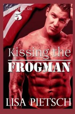 Cover of Kissing the Frogman