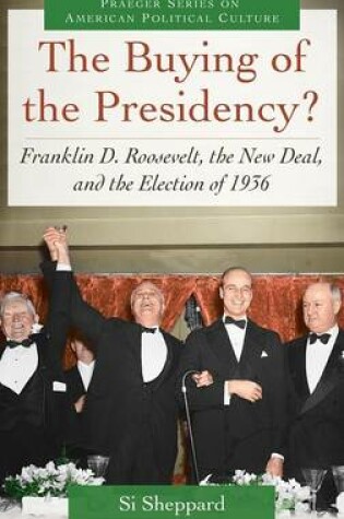 Cover of The Buying of the Presidency?