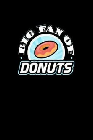 Cover of Big Fan of Donuts