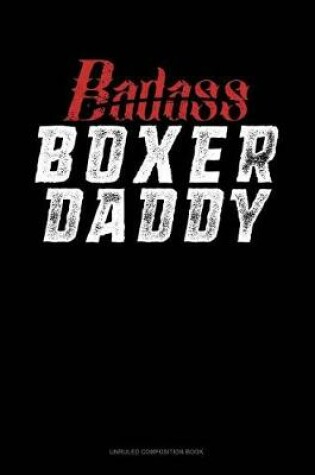 Cover of Badass Boxer Daddy