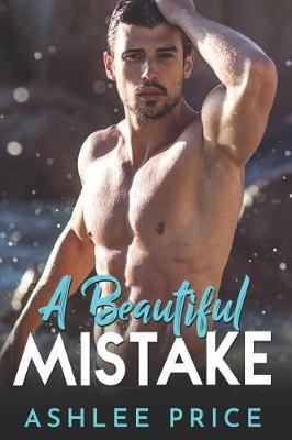 Book cover for A Beautiful Mistake