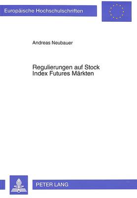 Cover of Regulierungen Auf Stock Index Futures Maerkten