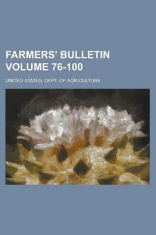 Cover of Farmers' Bulletin Volume 76-100