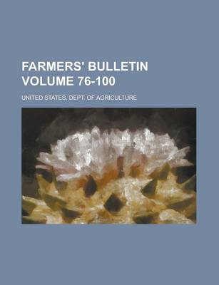 Book cover for Farmers' Bulletin Volume 76-100