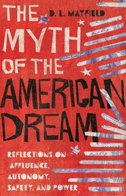 Book cover for The Myth of the American Dream