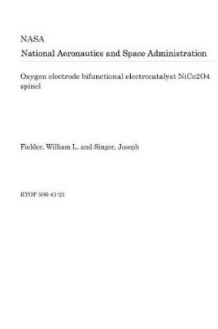 Cover of Oxygen Electrode Bifunctional Electrocatalyst Nico2o4 Spinel