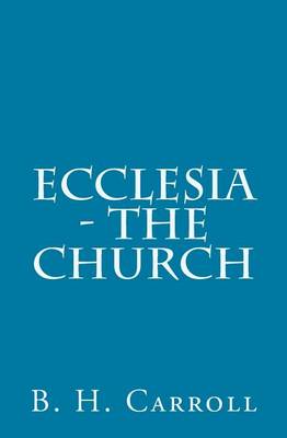 Book cover for Ecclesia - The Church