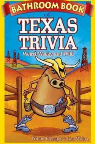 Cover of Bathroom Book of Texas Trivia