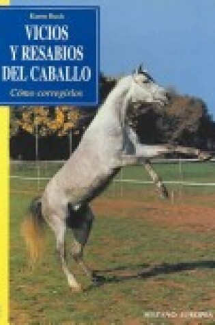 Cover of Vicios y Resabios del Caballo