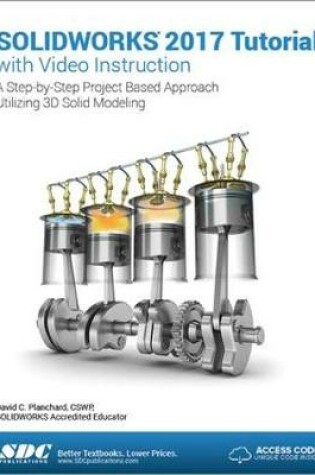 Cover of SOLIDWORKS 2017 Tutorial (Including unique access code)