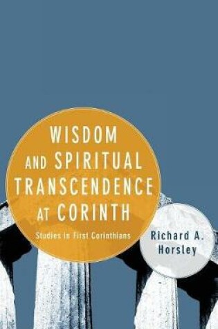 Cover of Wisdom and Spiritual Transcendence at Corinth