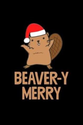 Cover of Beaver-y Merry