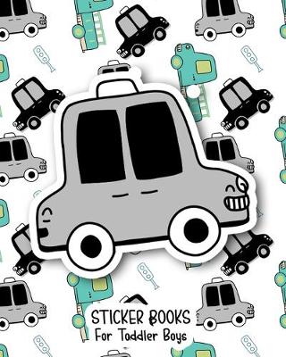 Book cover for Sticker Books For Toddler Boys