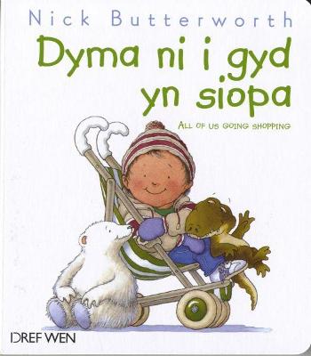 Book cover for Dyma Ni i Gyd yn Siopa