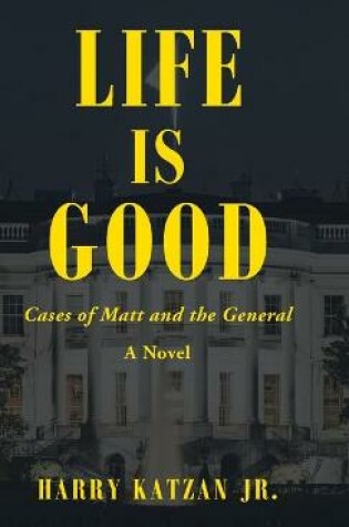 Cover of Life Is Good