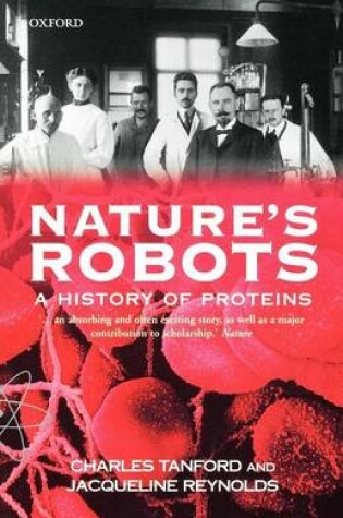 Cover of Nature's Robots: A History of Proteins