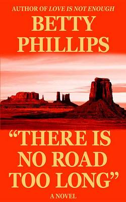 Book cover for ''There Is No Road Too Long''