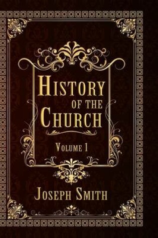 Cover of History of the Church, Volume 1