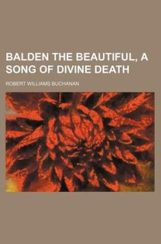 Cover of Balden the Beautiful, a Song of Divine Death