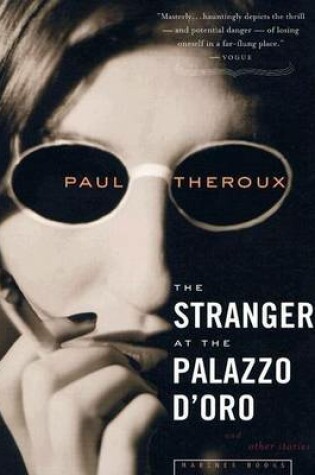 Cover of The Stranger at the Palazzo D'Oro and Other Stories