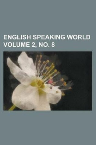 Cover of English Speaking World Volume 2, No. 8