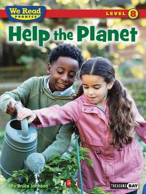 Book cover for We Read Phonics: Help the Planet
