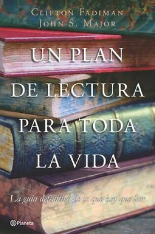 Cover of Un Plan de Lectura Para Toda la Vida