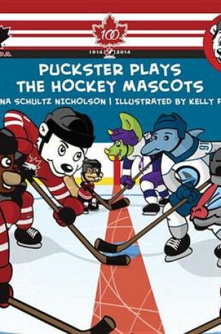Puckster Plays The Hockey Mascots