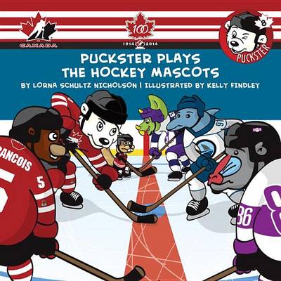 Book cover for Puckster Plays The Hockey Mascots