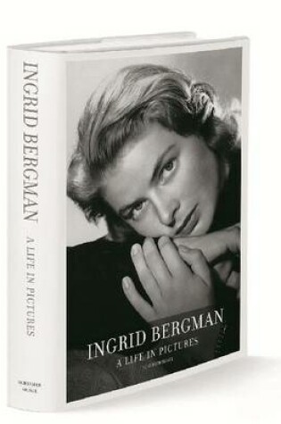 Cover of Ingrid Bergman: a Life in Pictures 1915-1982