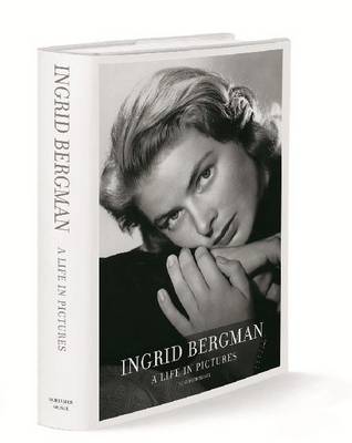 Book cover for Ingrid Bergman: a Life in Pictures 1915-1982