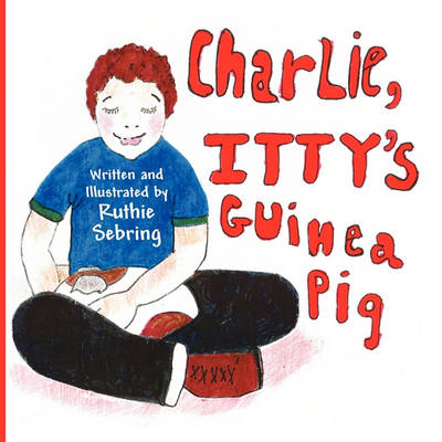 Book cover for Charlie, Itty's Guinea Pig