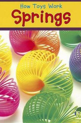 Cover of Springs (How Toys Work)