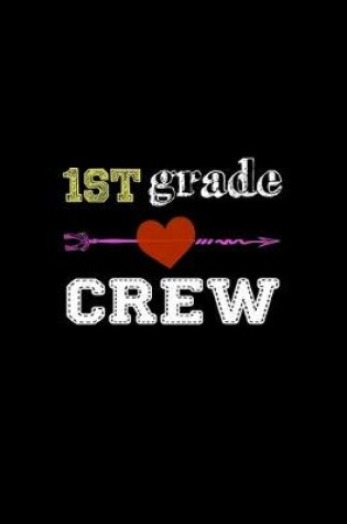 Cover of 1st Grade Crew