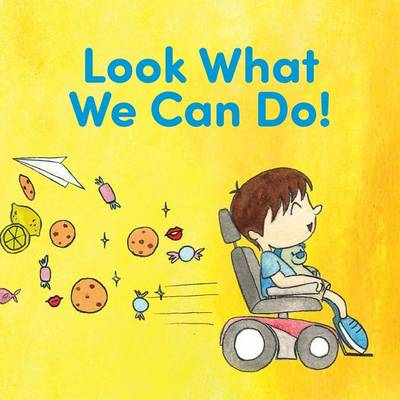 Book cover for Look What We Can Do!