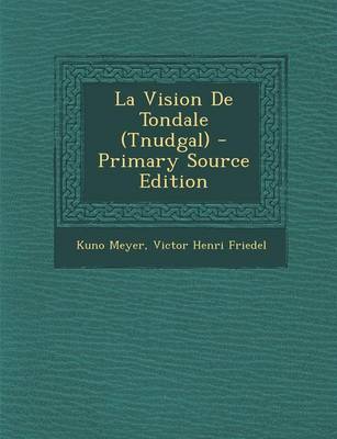 Book cover for La Vision de Tondale (Tnudgal) - Primary Source Edition