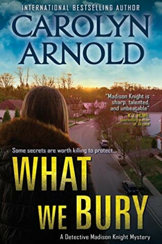 Cover of What We Bury