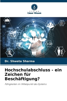 Book cover for Hochschulabschluss - ein Zeichen für Beschäftigung?