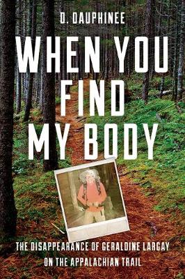 Book cover for When You Find My Body
