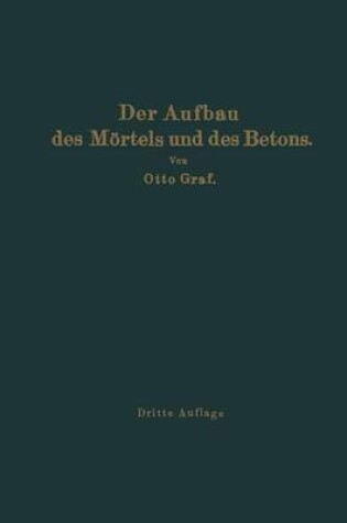 Cover of Der Aufbau Des Moertels Und Des Betons