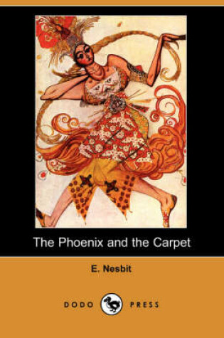 Cover of The Phoenix and the Carpet (Dodo Press)