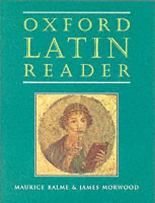 Cover of Oxford Latin Course: Oxford Latin Reader